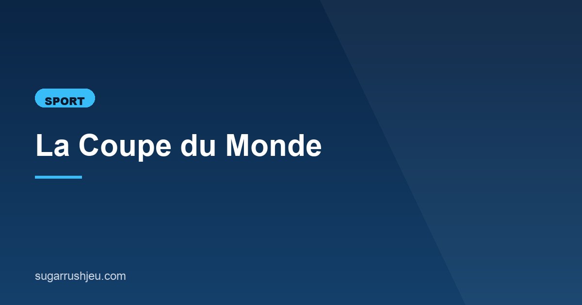 Illustration de l'article consacré à la Coupe du Monde