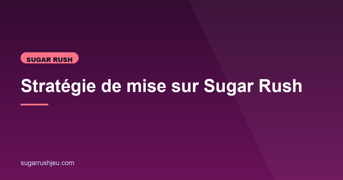 Illustration de l'article consacré à la stratégie sur Sugar Rush